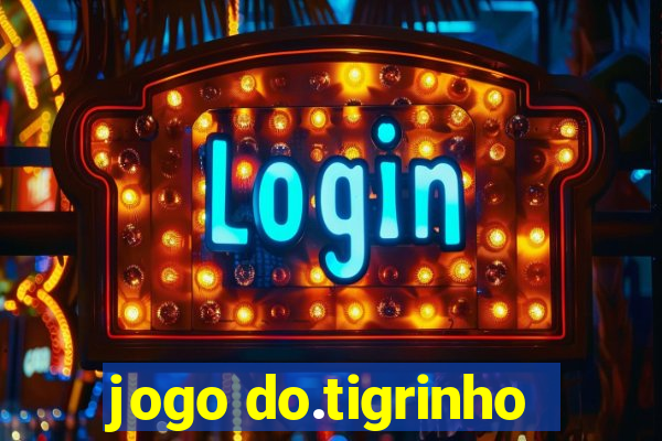 jogo do.tigrinho